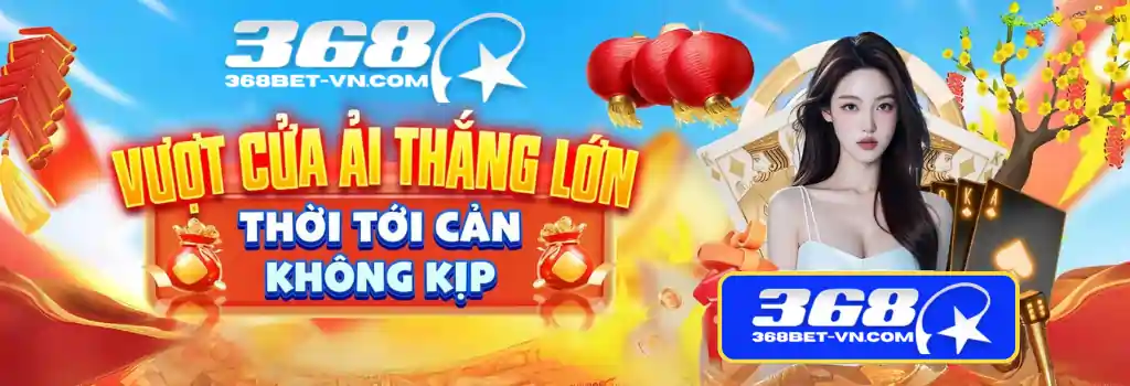 Khuyến Mãi Tại 368BET